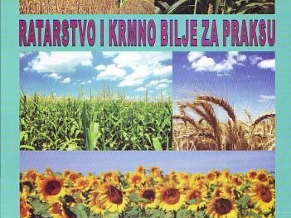 KNJIGA, RATARSTVO I KRMNO BILJE ZA PRAKSU