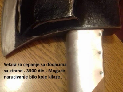 Sekire od 500g do 4kg . (Kovacka radionica TOSKA ,Bor )