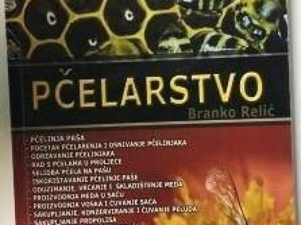 Branko Relić: Pčelarstvo