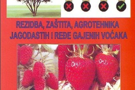 Knjiga, Rezidba, zaštita i agrotehnika jagodastih i ređe gajenih voćaka