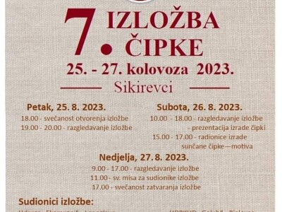 7. Izložba čipke, Sikirevački susreti - dani kulture i tradicije, Sikirevci 7. Izložba čipke, Sikirevački susreti - dani kulture i tradicije, Sikirevci