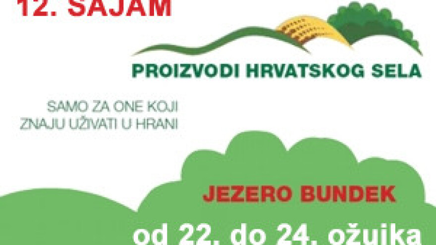 12. sajam "Proizvodi hrvatskog sela"