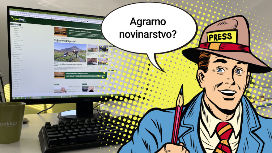 Tražimo urednika i novinara Agrokluba u Bosni i Hercegovini!