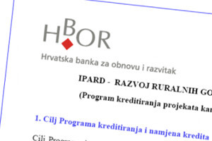 HBOR kreditira kandidate za sredstva po Mjeri 302 IPARD programa