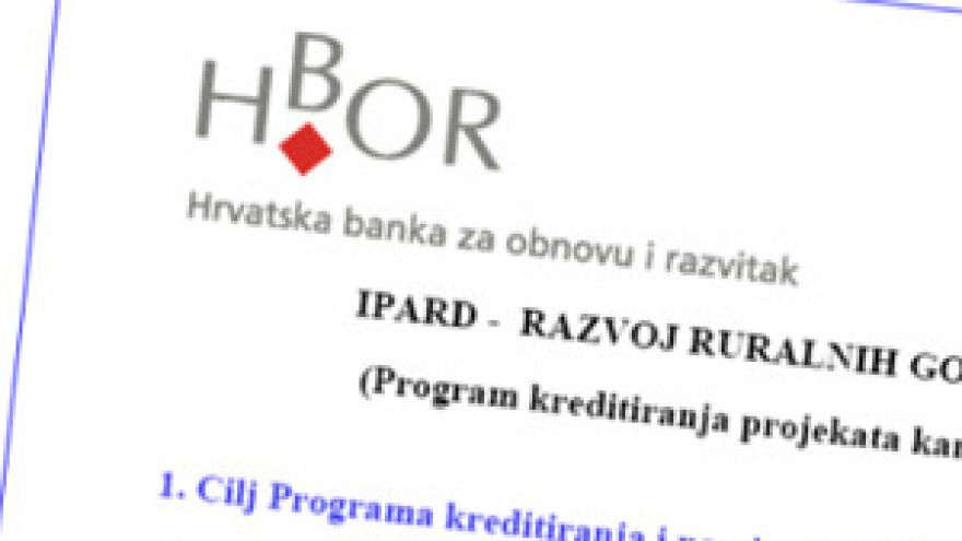 HBOR kreditira kandidate za sredstva po Mjeri 302 IPARD programa