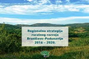 Šanse i izazovi ruralnog razvoja Braničeva i Podunavlja